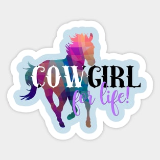 Cowgirl For Life Sticker